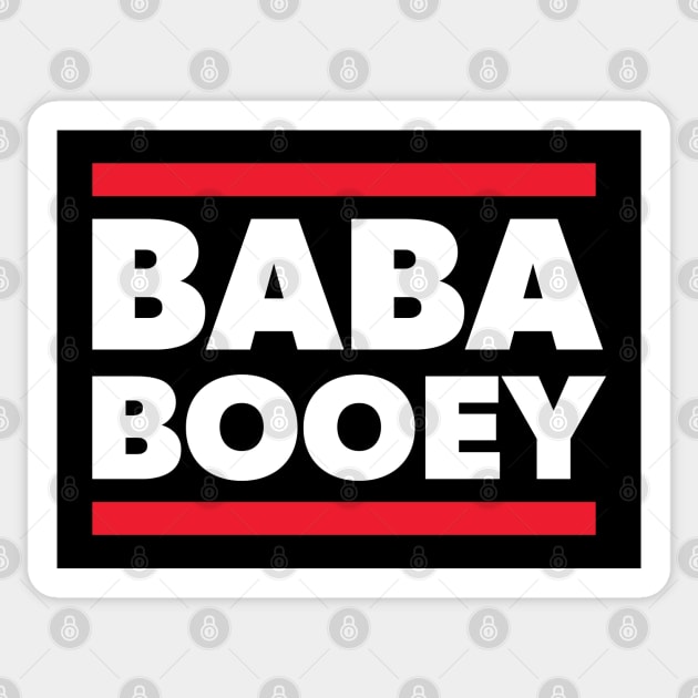 BABA BOOEY Sticker by Howchie